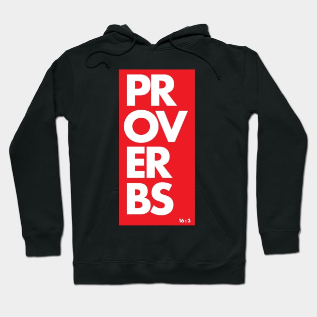 Proverbs Hoodie by theofficialdb